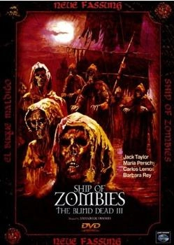 Alive Ship of Zombies - The Blind Dead III (Das Geisterschiff der Reitenden Leichen)