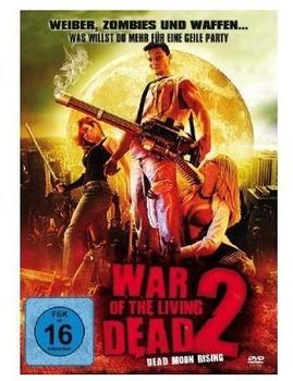 War of the living Dead 2 Dead Moon Rising
