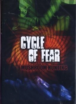 Cycle of Fear: Mushroom Hunting