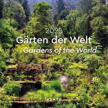 Kunth Verlag Gärten der Welt 2025