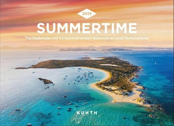 Kunth Verlag Summertime Tischkalender 2025