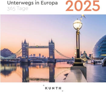 Kunth Verlag Unterwegs in Europa 365-Tage-Abreißkalender 2025