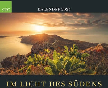 Neumann Verlage GEO Im Licht des Südens 2025 50x45cm