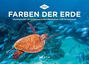 Kunth Verlag Farben der Erde Tischkalender 2025