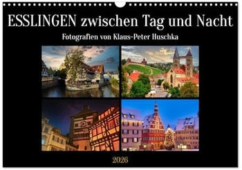 Calvendo Esslingen zwischen Tag und Nacht 2026 (DIN A3)