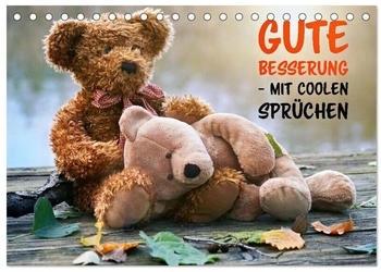 Calvendo Gute Besserung - mit coolen Sprüchen 2026 (DIN A5)