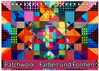 Calvendo Patchwork - Farben und Formen 2026 (DIN A5)