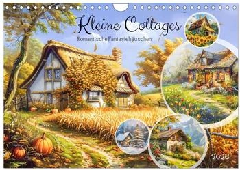 Calvendo Kleine Cottages - Romantische Fantasiehäuschen 2026 (DIN A4)
