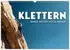 Calvendo Klettern - Immer weiter hoch hinauf 2026 (DIN A3 quer)