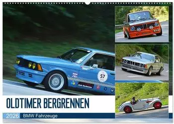 Calvendo OLDTIMER BERGRENNEN - BMW Fahrzeuge 2026 (DIN A2 quer)