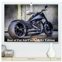 Exklusive Best of Fat Ass Custombike Edition, feinste Harleys mit fettem Hintern