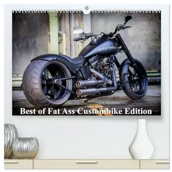 Calvendo Exklusive Best of Fat Ass Custombike Edition, feinste Harleys mit fettem Hintern (hochwertiger Premium Wandkalender 2026 DIN A2 quer)