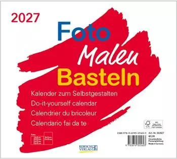 Korsch Verlag Foto-Malen-Basteln Bastelkalender quer wei&szlig; 2027