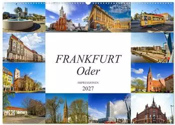 Calvendo Frankfurt Oder Impressionen Wandkalender 2027, DIN A2 quer