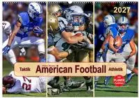 American Football - Taktik und Athletik (Wandkalender 2027 DIN A2 quer),...
