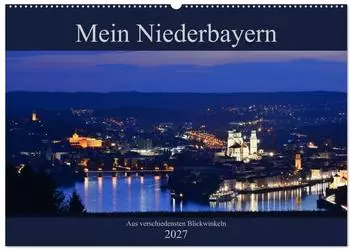 Calvendo Wandkalender 2027 &bdquo;Mein Niederbayern" Monatskalender DIN A2 quer