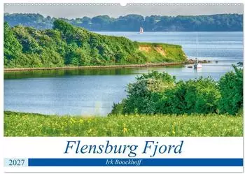 Calvendo Flensburg Fjord Wandkalender 2027, DIN A2 quer