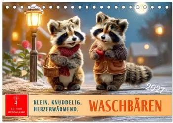 Calvendo Waschb&auml;ren &ndash; Klein. Knuddelig. Herzerw&auml;rmend. Tischkalender 2027 DIN A5 quer