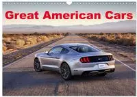 Great American cars (Wall Calendar 2026 DIN A3 landscape), CALVENDO 12 Month Wall
