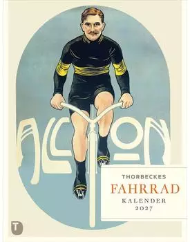 Jan Thorbecke Verlag Thorbeckes Fahrrad-Kalender 2027, Wandkalender, 56 S.