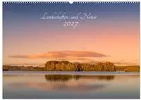 Landschaften und Natur 2027 (Wandkalender 2027 DIN A2 quer), CALVENDO...