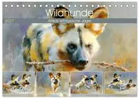 Wildhunde. Afrikas erfolgreiche J&auml;ger (Tischkalender 2027 DIN A5 quer),...