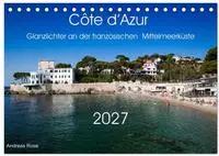C&ocirc;te d&rsquo;Azur Glanzlichter an der franz&ouml;sischen Mittelmeerk&uuml;ste...