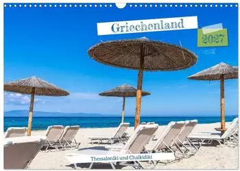Calvendo Wandkalender 2027 &bdquo;Griechenland &ndash; Thessaloniki und Chalkidiki" DIN A3 quer