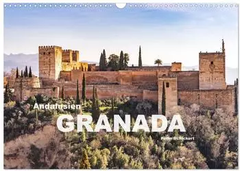 Calvendo Andalusien - Granada Wandkalender 2027, DIN A3 quer