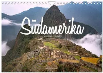 Calvendo Wandkalender 2027 &bdquo;S&uuml;damerika &ndash; Von Quito nach Rio" DIN A4 quer