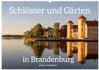 Schl&ouml;sser und G&auml;rten in Brandenburg (Wandkalender 2027 DIN A2 quer), CALVENDO
