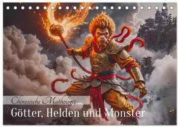 Calvendo Tischkalender 2027 "Chinesische Mythologie - G&ouml;tter, Helden und Monster" DIN A5 quer