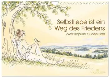 Calvendo Wandkalender 2027 &bdquo;Selbstliebe ist ein Weg des Friedens" DIN A4 quer