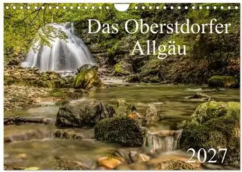Calvendo Wandkalender 2027 "Das Oberstdorfer Allg&auml;u" Monatskalender DIN A4 quer