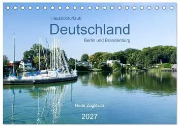 Calvendo Tischkalender 2027 &bdquo;Hausbooturlaub Berlin und Brandenburg" DIN A5 quer
