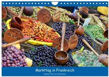 Calvendo Wandkalender 2027 &bdquo;Markttag in Frankreich" DIN A4 quer