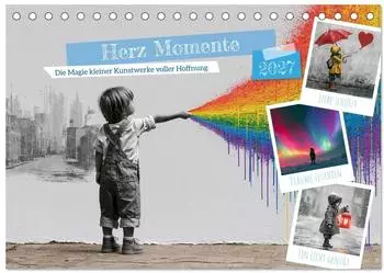 Calvendo Herz Momente Tischkalender 2027 DIN A5 quer