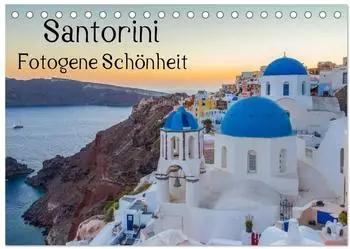 Calvendo Santorini &ndash; Fotogene Sch&ouml;nheit Tischkalender 2027 DIN A5 quer