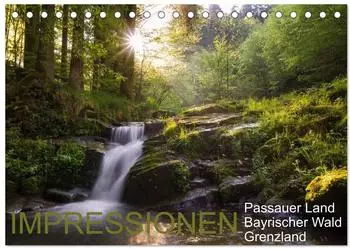 Calvendo Tischkalender 2027 &bdquo;Impressionen Passauer Land, Bayrischer Wald, Grenzland" DIN A5 quer