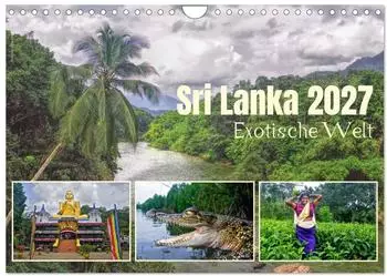 Calvendo Sri Lanka 2027 – Exotische Welt Wandkalender DIN A4 quer