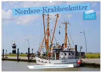 Calvendo Nordsee-Krabbenkutter Wandkalender 2027 DIN A2 quer