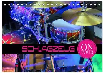 Calvendo Schlagzeug on Tour Tischkalender 2027 DIN A5 quer