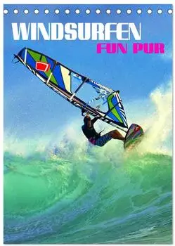 Calvendo Windsurfen &ndash; Fun pur Tischkalender 2027 DIN A5 hoch