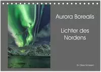 Aurora Borealis - Lichter des Nordens (Tischkalender 2027 DIN A5 quer), CALVENDO