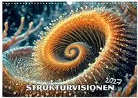Strukturvisionen (Wandkalender 2027 DIN A3 quer), CALVENDO Monatskalender