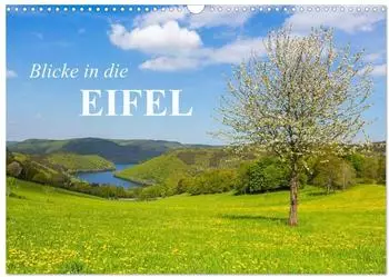 Calvendo Wandkalender &bdquo;Blicke in die Eifel" 2027, DIN A3 quer