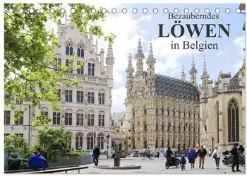 Calvendo Tischkalender 2027 &bdquo;Bezauberndes L&ouml;wen in Belgien" DIN A5 quer