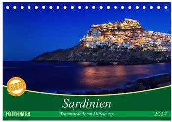 Calvendo Sardinien &ndash; Traumstr&auml;nde am Mittelmeer Tischkalender 2027 DIN A5 quer