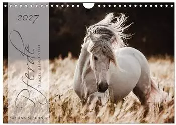 Calvendo Wandkalender 2027 &bdquo;Pferde - Spiegel deiner Seele" DIN A4 quer