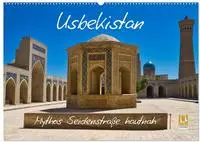Usbekistan Mythos Seidenstra&szlig;e hautnah (Wandkalender 2027 DIN A2 quer),...